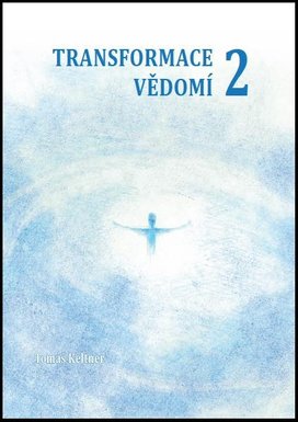 Transformace vědomí 2