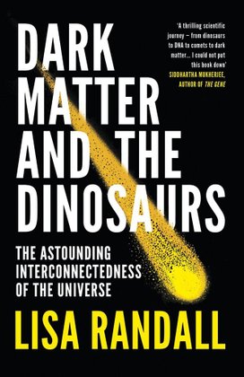 Dark Matter and the Dinosaurs
