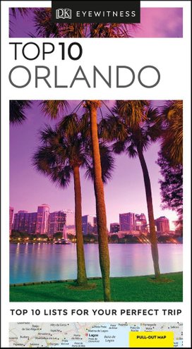 DK Eyewitness Travel Top 10 Orlando