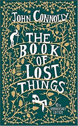The Book of Lost Things. 10th Anniversary Edition