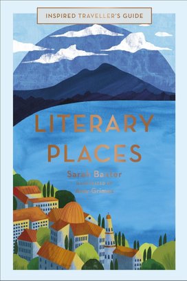 Inspired Traveller's Guide Literary Places