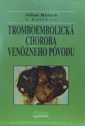 Tromboembolická choroba venózneho pôvodu
