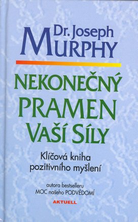 Nekonečný pramen vaší síly