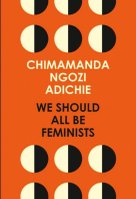 We Should All Be Feminists
