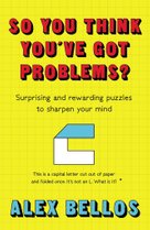 So you think you've got problems?