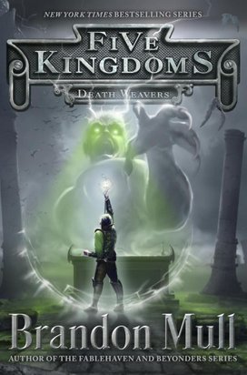Five Kingdoms - Death Weavers