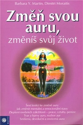 Změň svou auru, změníš svůj život