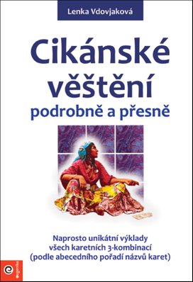 Cikánské věštění podrobně a přesně