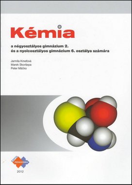 Kémia a négyosztályos gimnázium 2.és a nyolcosztályos gim. 6. osztálya számára