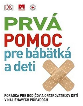 Prvá pomoc pre bábätká a deti
