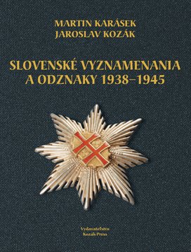 Slovenské vyznamenania a odznaky 1938 - 1945