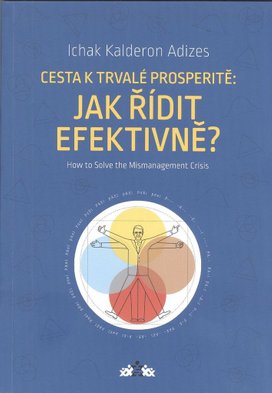 Cesta k trvalé prosperitě: Jak řídit efektivně?