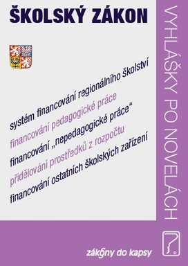 Školský zákon Vyhlášky po novelách
