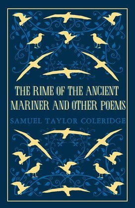 The Rime of the Ancient Mariner and Other Poems