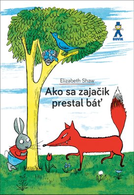 Ako sa zajačik prestal báť
