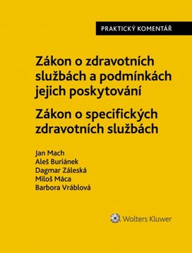 Zákon o zdravotních službách a podmínkách jejich poskytování