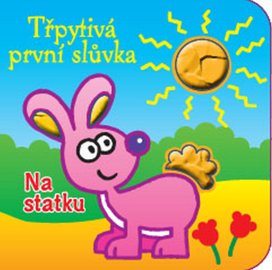 Třpytivá první slůvka Na statku