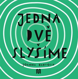 Jedna dvě Slyšíme