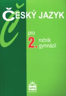 Český jazyk pro 2.ročník gymnázií