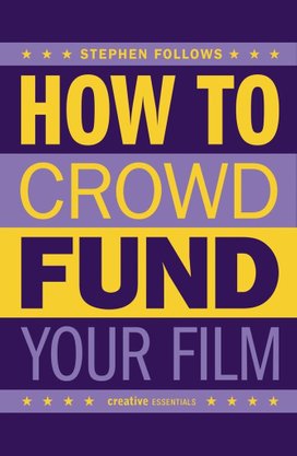 Crowdfunding for Filmmakers