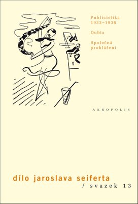Dílo Jaroslava Seiferta, svazek 13