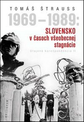 1969 - 1989: Slovensko v časoch všeobecnej stagnácie