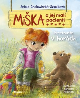 Miška a jej malí pacienti Stretnutie v horách