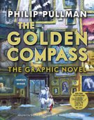 The Golden Compass Graphic Novel, Complete Edition