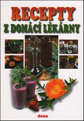 Recepty z domácí lékárny