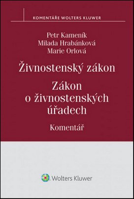Živnostenský zákon Zákon o živnostenských úřadech Komentář