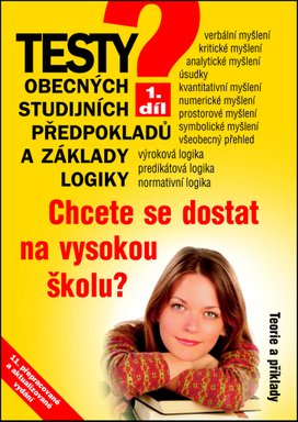 Testy obecných studijních předpokladů a základ logiky 1. díl