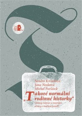 „Takové normální rodinné historky“