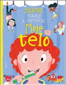 Zvedavé otázky a odpovede Moje telo