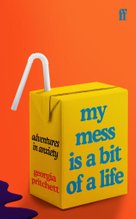 My Mess is a bit of a life