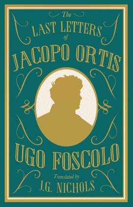 The Last Letters of Jacopo Ortis