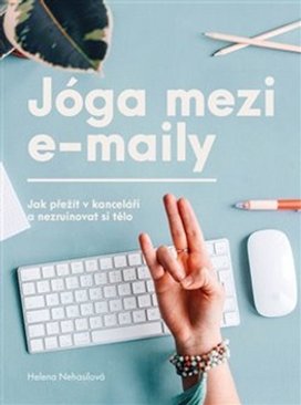 Jóga mezi e-maily