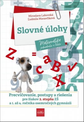 Slovné úlohy Matematika jednoducho a ľahko