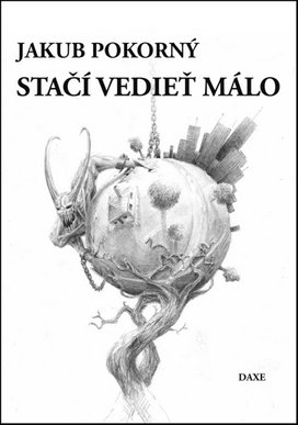 Stačí vedieť málo