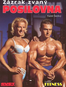Zázrak zvaný posilovna