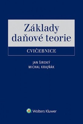 Základy daňové teorie Cvičebnice