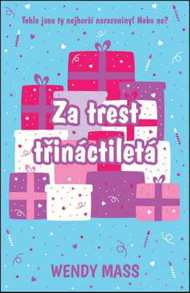 Za trest třináctiletá