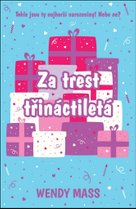 Za trest třináctiletá