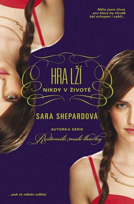 Hra lží Nikdy v životě