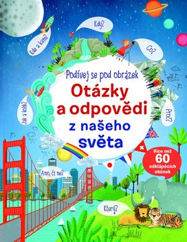 Otázky a odpovědi z našeho světa