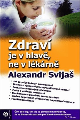 Zdraví je v hlavě, ne v lékárně