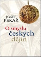 O smyslu českých dějin