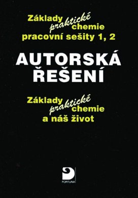 Autorská řešení Základy praktické chemie