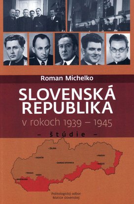 Slovenská republika v rokoch 1939 - 1945