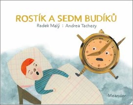 Rostík a sedm budíků