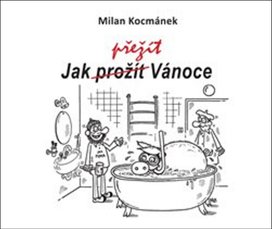 Jak přežít Vánoce